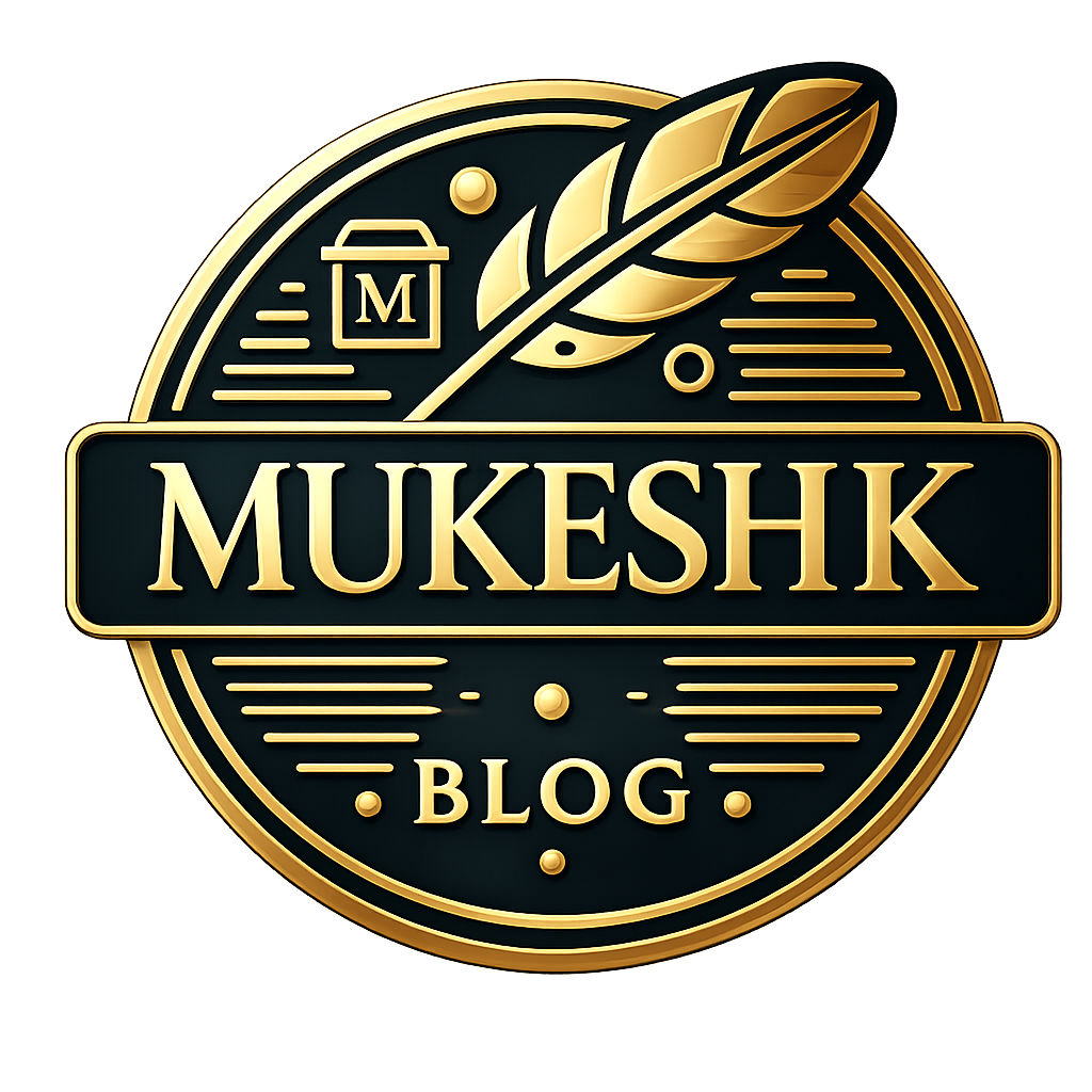 Mukesh K Blog