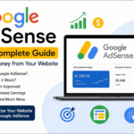 Google AdSense: The Complete Beginner's Guide to Earning Money from Your Website in 2026